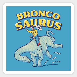 Rodeo Dino | Bronco-Saurus | Brontosaurus Magnet